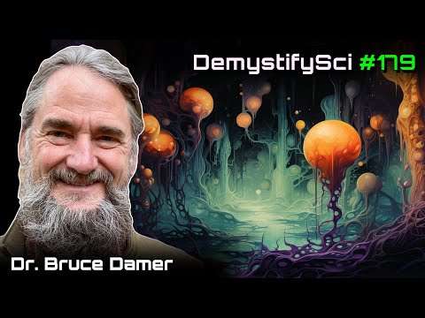 Urability, Origins of Life, and Limits of Phenotype - Dr. Bruce Damer, Biota Institute DSci 179