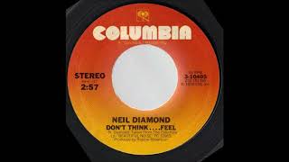1976_238 - Neil Diamond - Don&#39;t Think...Feel -  (45)