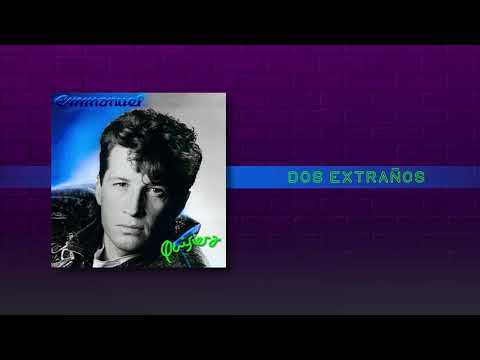 Dos Extraños - Emmanuel