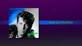 Dos Extraños Lyrics English Translation