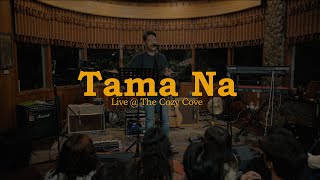 Tama Na (Live at The Cozy Cove) -  EJ De Perio