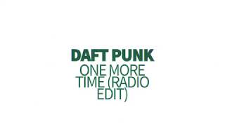 Daft Punk - One More Time (radio edit)