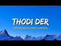 Thodi Der Farhan Saeed Shreya Ghoshal Lyrics Half Girlfriend 2017