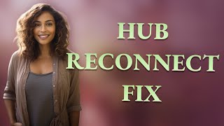 Why Doesn’t My Smart Home Hub Reconnect After Router Restart?