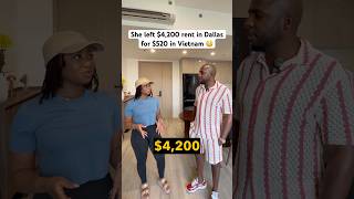 She left $4,200 rent in Dallas for $520 in Vietnam
