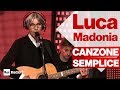 LUCA MADONIA Dal Vivo A Radio2 Social Club CANZONE SEMPLICE
