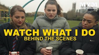 Watch What I Do | Behind The Scenes video