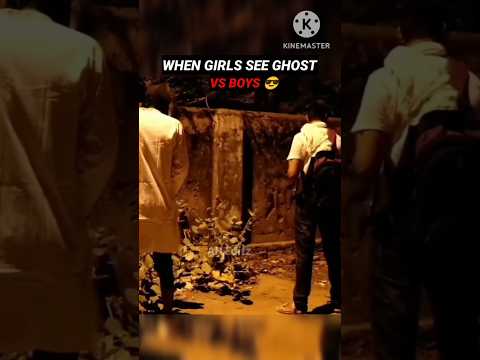 Girls see ghost vs boys... #ghost #trending #viral #shorts