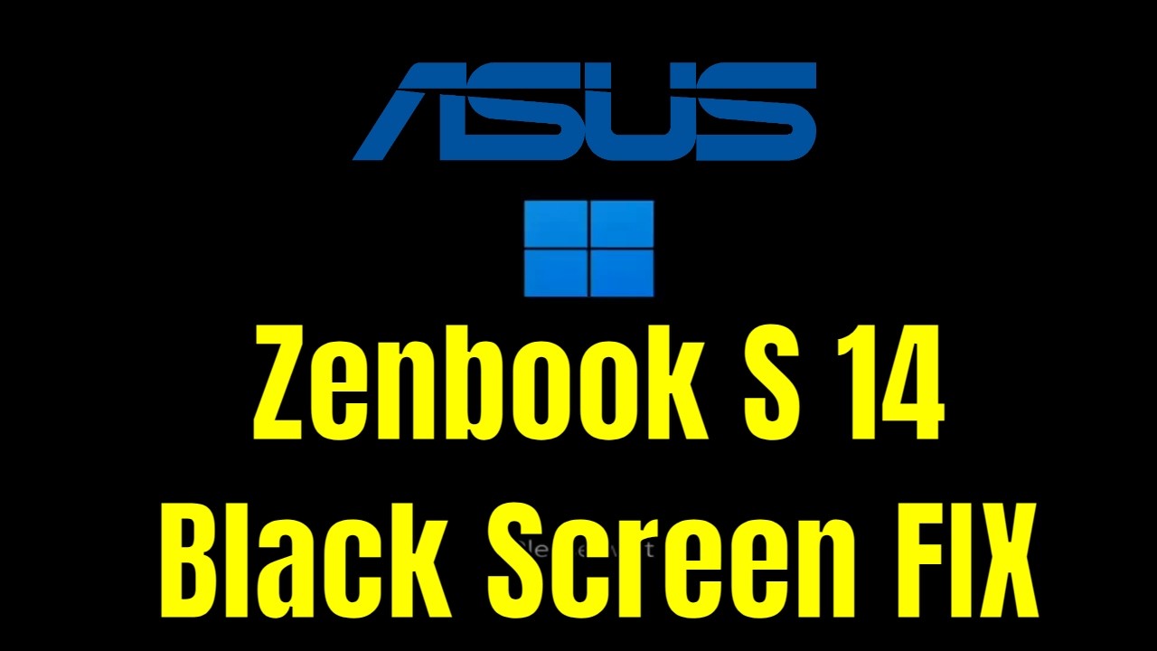 ASUS Zenbook S 14 - How To Fix Black Screen (But Turns On) [Solution]