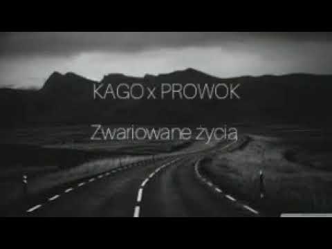 KAGO x PROWOK - Zwariowane życia.