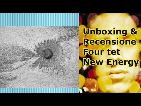 Dj MyMan - Unboxing #3 e Recensione Four Tet New Energy