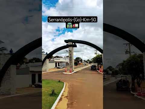 Serranópolis-Go.🛣🚛