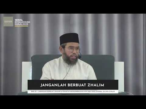 0565 | Larangan Berlaku Zhalim - Riyadhus Shalihin Bab 26 | Kajian Ahlussunnah Wal Jama'ah AsWaJa