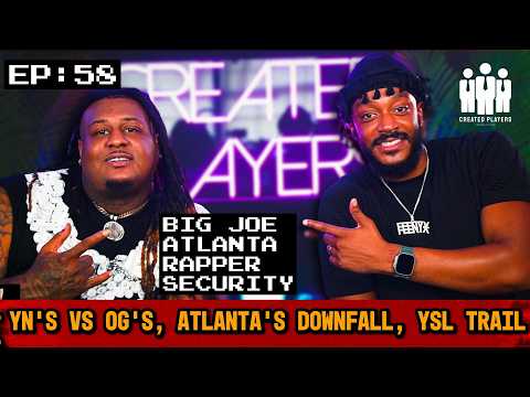 Big Joe Reveals Dark Truth Behind Atlanta's Music Scene & YN's Crashing Out - Ep 58 #podcast