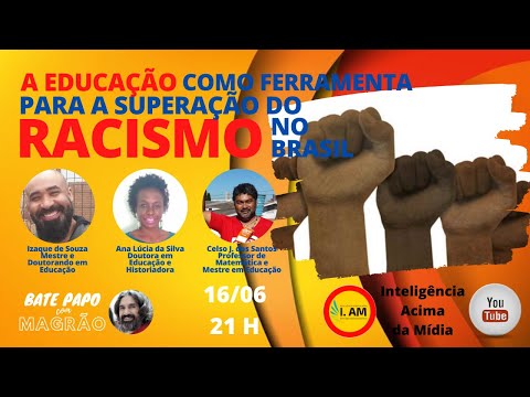 A Educação como ferramenta de superação do racismo no Brasil