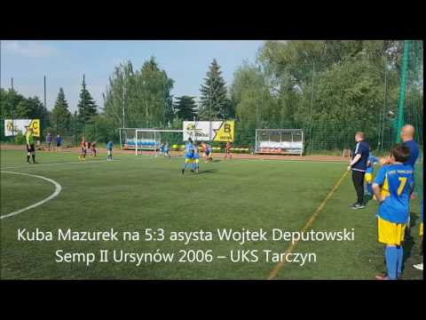 Semp II Ursynów 2006 - UKS Tarczyn gol na 5:3 21.05.2017