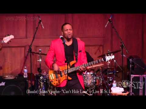 James Ross @ (Bassist) Julian Vaughn - "Can't Hide Love" - www.Jross-tv.com (St. Louis)