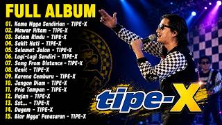 Download lagu Tipe - X Full Album Terbaik 2026 / Lagu Indonesia Hits Pilihan Terbaik & Terpopuler Sepanjang Masa mp3 Download lagu Tipe - X Full Album Terbaik 2026 / Lagu Indonesia Hits Pilihan Terbaik & Terpopuler Sepanjang Masa mp3