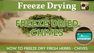 Freeze Dried Chives | Harvest Right Freeze-Dried Herbs | How to Freeze Dry Fresh Chives Step by Step
