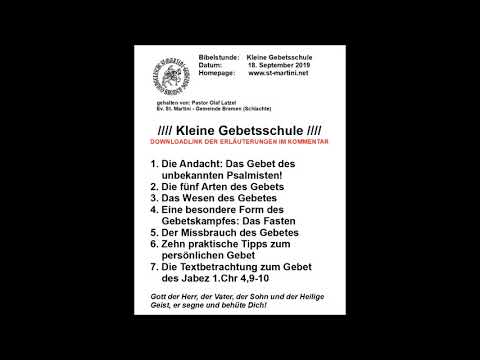 Bibelstunde 18.09.2019 zum Thema: Kleine Gebetsschule