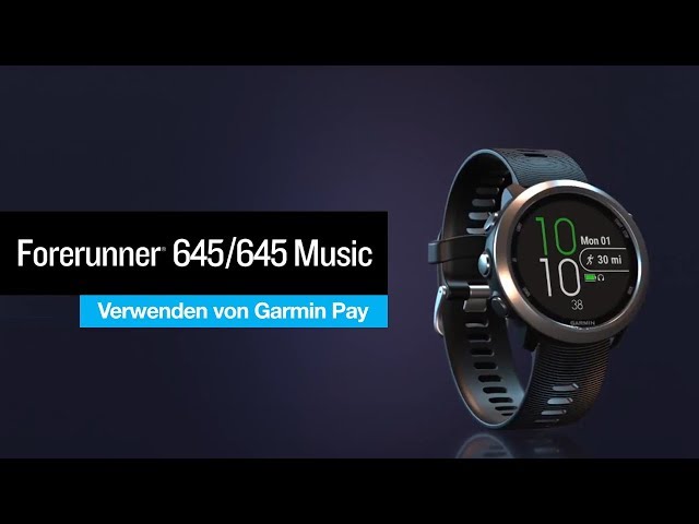 Video Teaser für Garmin Forerunner® 645 Music Tutorial – Verwenden von Garmin PayTM