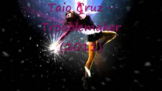 Taio Cruz - Troublemaker (2011) .wmv