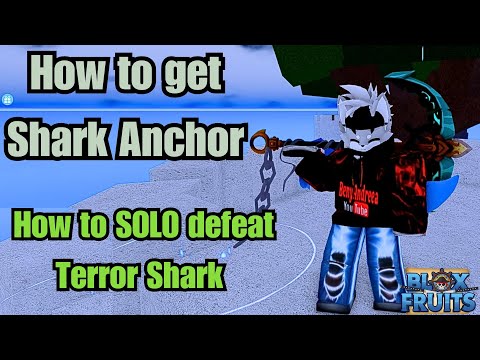 How to get Shark Anchor Fast and Defeat Terror Shark SOLO  in Blox Fruits