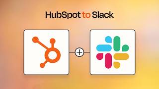 HubSpot to Slack | Automate HubSpot Updates to Slack