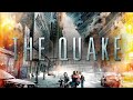 The Quake Skjelvet 2018 Movie Nordisk Film Octo Cinemax Film Full Movie Fact Review
