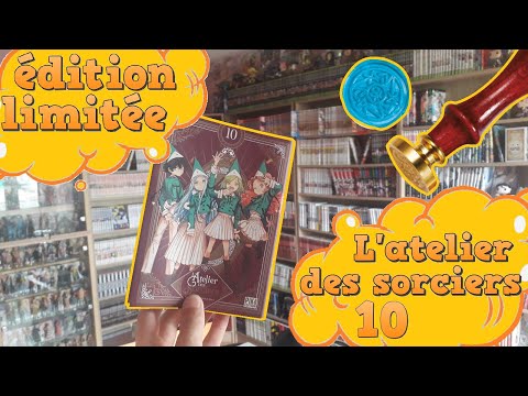L'édition COLLECTOR de l'atelier des sorciers tome 10 (Unboxing)