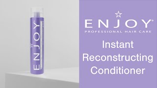 ENJOY Hair Care Instant Reconstructing Conditioner | Revive and Restore