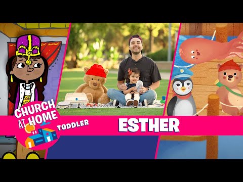 Church at Home | Toddlers | Esther - Happy Harbor