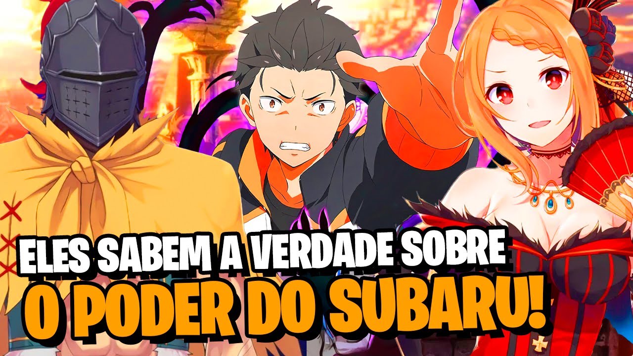 RE ZERO: TODAS AS PESSOAS QUE SABEM SOBRE O RETORNO DA MORTE DO SUBARU! | SPOILERS
