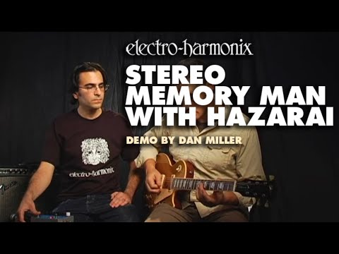 Electro-Harmonix Stereo Memory Man with Hazarai Digital Delay / Looper Pedal (Demo by Dan Miller)