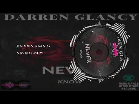 Darren Glancy - Never Know