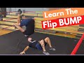 The Flip Bump Step By Step Instructions