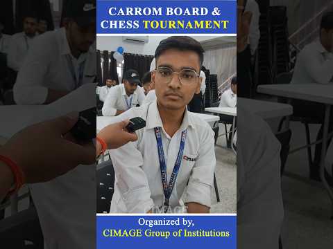 Carrom Board & Chess Tournament | Organized by , CIMAGE Group of Institutions #education