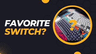 AZ Mechanical Keyboard Meetup - What's Your Current Favorite Switch?