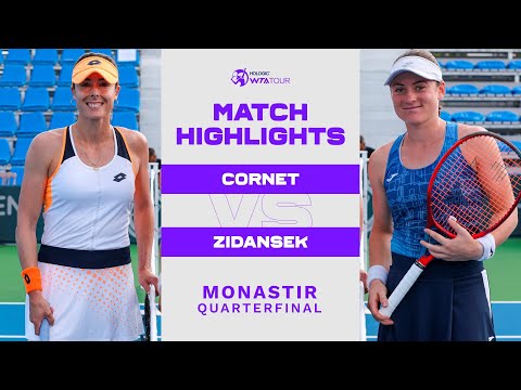 Alizé Cornet vs. Tamara Zidansek | 2022 Monastir Quarterfinal | WTA Match Highlights