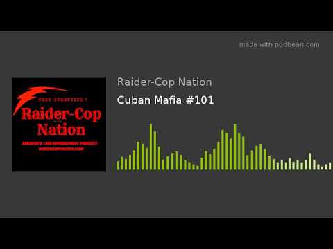 Cuban Mafia #101