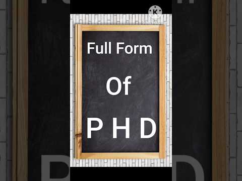 Full Of PHD || What is the Full Form Of PHD