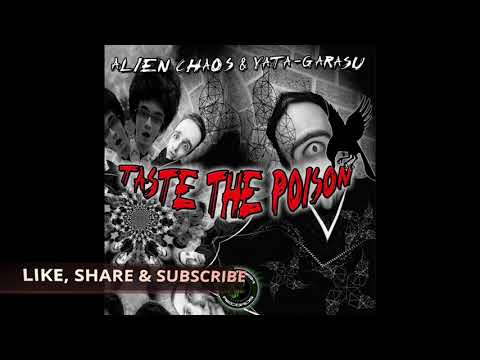 Yata-Garasu & Alien Chaos & Varázsló @ Taste the Poison -The abyss (Shamansim Records)