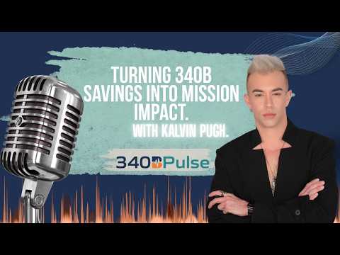 Turning 340B Savings into Patient Access: The Mission Impact Debate