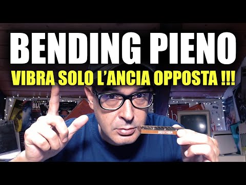 BENDING PIENO: vibra solo l'ancia opposta! Armonica Blues