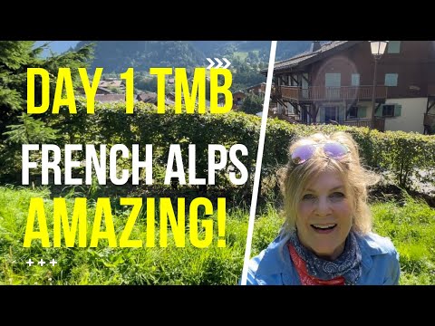 Stage 1 Tour Du Mont Blanc TMB Les Houches to Les Contamines France. Glorious.