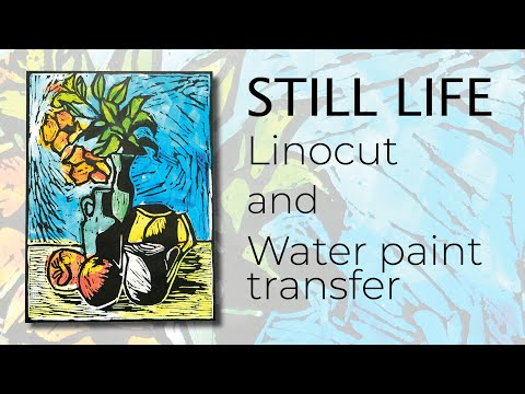 Naturaleza muerta: Linograbado y transferencia de agua