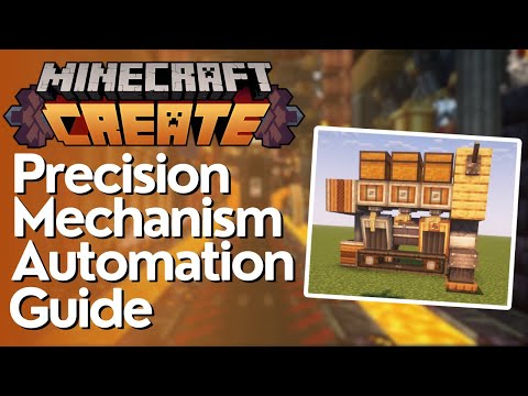 Precision Mechanism Easy Automation Guide - Create Mod