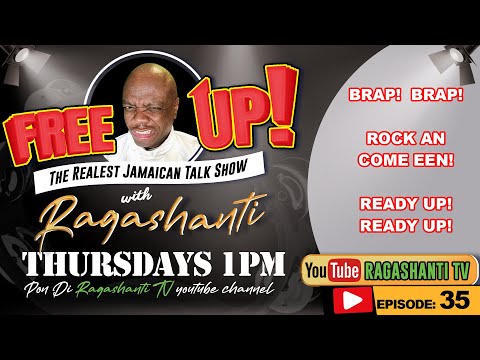FREE UP!  wid  RAGASHANTI - EP. 35 - Thursday, June 23rd, 2022 - 1 PM