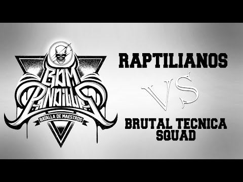 BDM Pandillas / Raptilianos vs Brutal Tecnica Squad