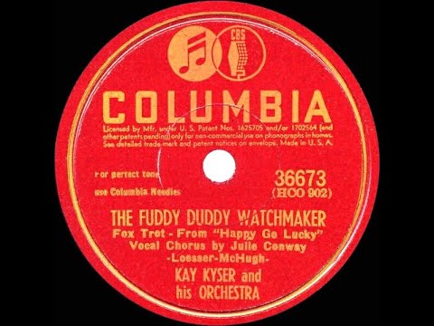 1942 Kay Kyser - The Fuddy Duddy Watchmaker (Julie Conway, vocal)